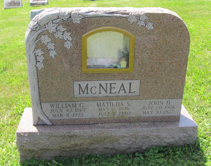 Headstone: McNeal - William G. & Matilda S. & John D.